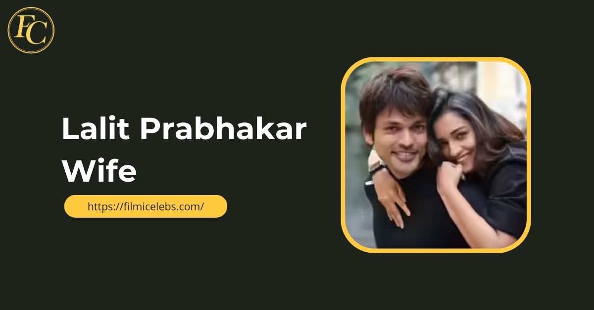 lalit-prabhakar-wife