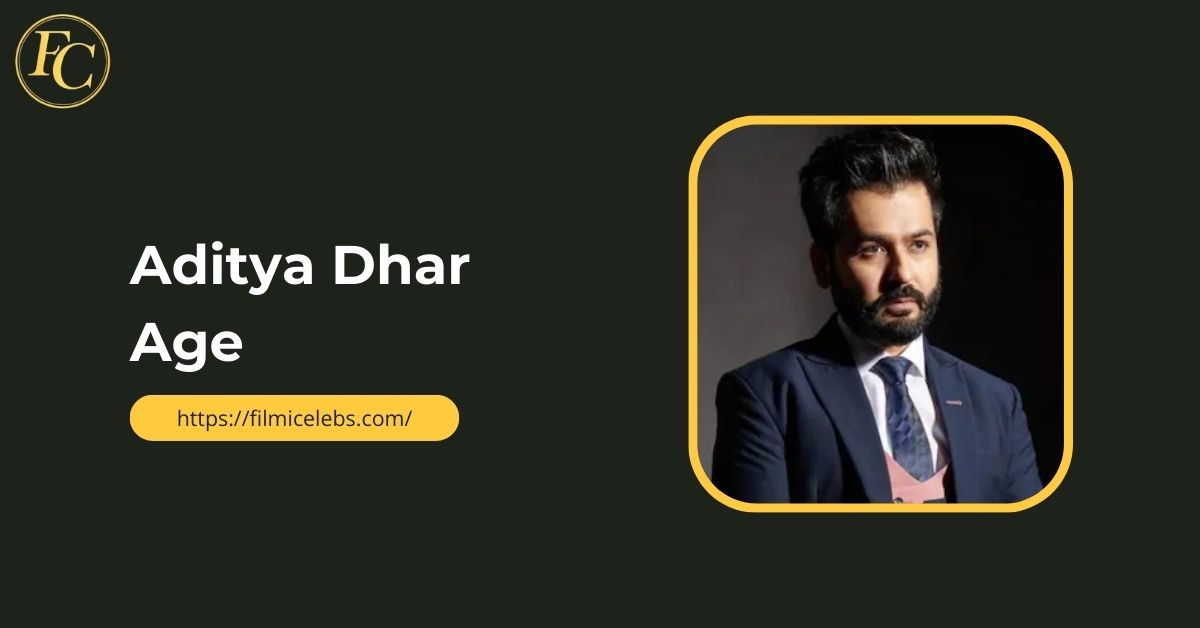 aditya-dhar-age