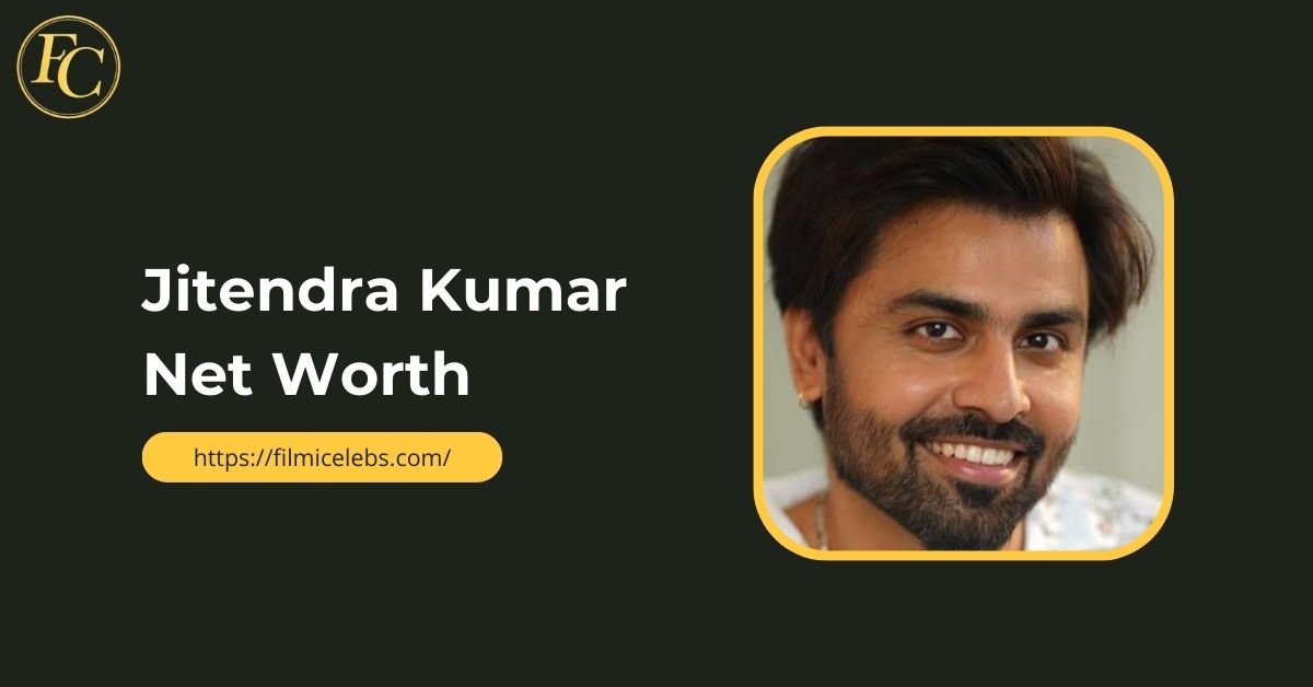 jitendra-kumar-net-worth