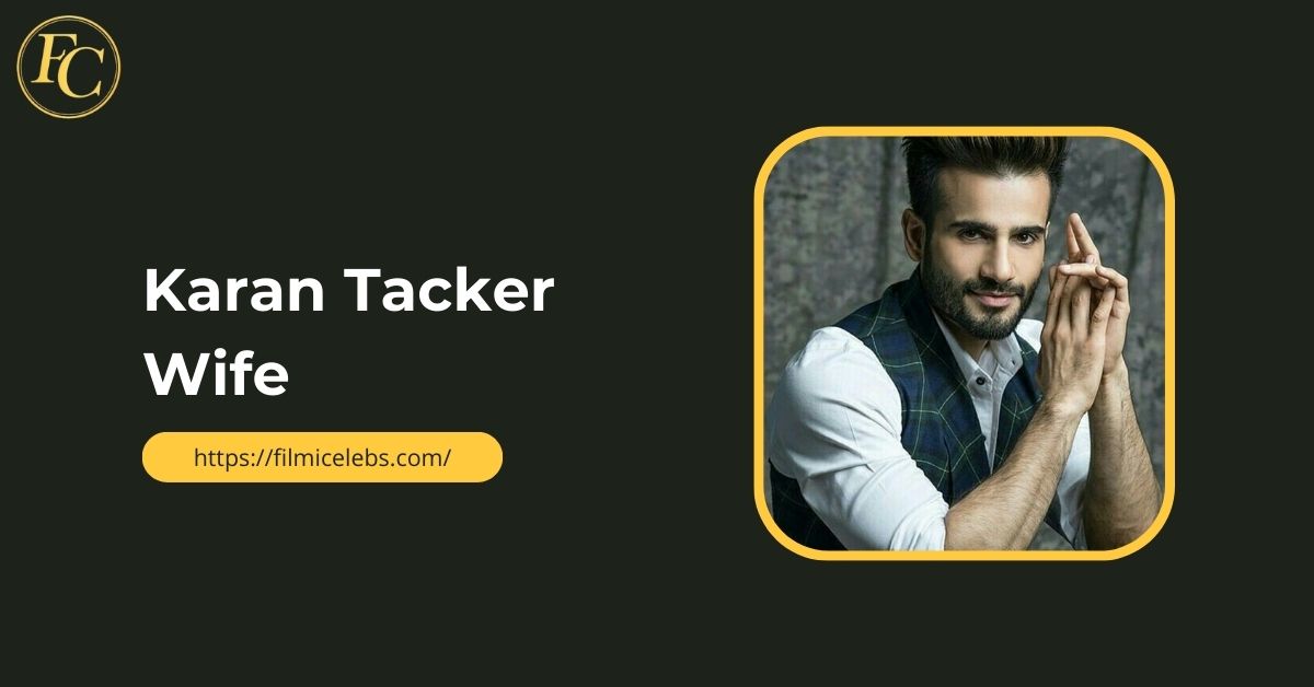 karan-tacker-wife